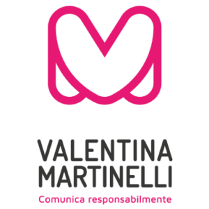 Valentina Martinelli | Comunica responsabilmente
